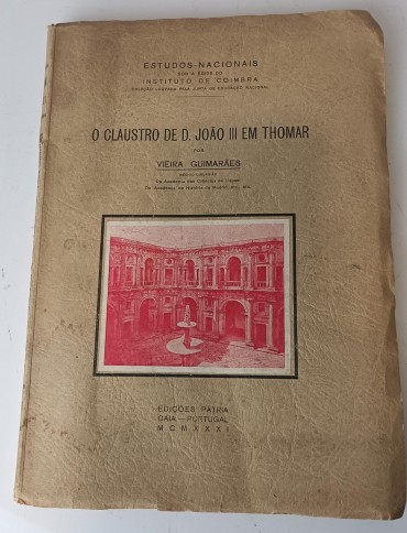 «O Claustro de D. João III em Thomar»