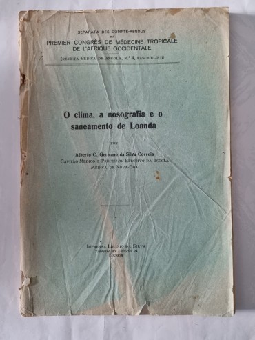 O CLIMA, A NOSOGRAFIA E O SANEAMENTO DE LOANDA