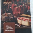 SABORES E SABERES DA DOÇARIA PORTUGUESA 