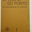 A TALHA DO PORTO DO MANEIRISMO AO ROCOCÓ