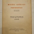 MISSÕES CATÓLICAS PORTUGUESAS DOCUMENTÁRIO FOTOGRÁFICO 