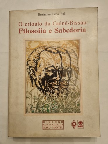 O CRIOULO DA GUINÉ-BISSAU FILOSOFIA E SABEDORIA