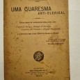 UMA QUARESMA ANTI-CLERICAL  