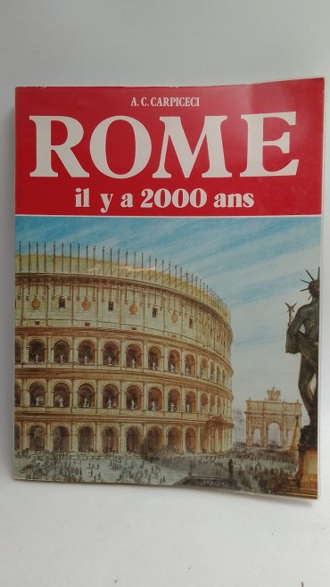 «Rome il y a 2000 ans»