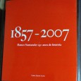 1857-2007 BANCO SANTANDER 150 ANOS DE HISTÓRIA