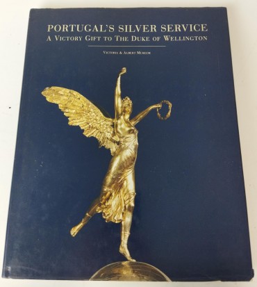 Portugal's Silver Service - A Victory gift the Duke of Welligton