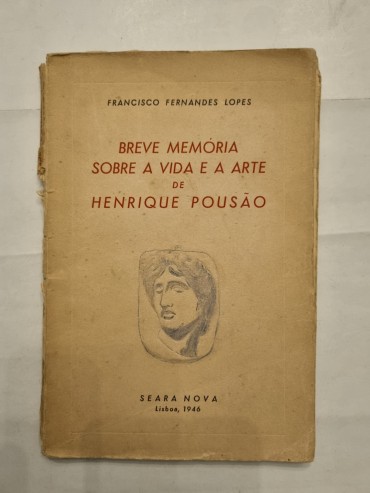 BREVE MEMÓRIA SOBRE A VIDA E A ARTE DE HENRIQUE POUSÃO