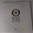 ELOGIO DO SELO 1853-2003