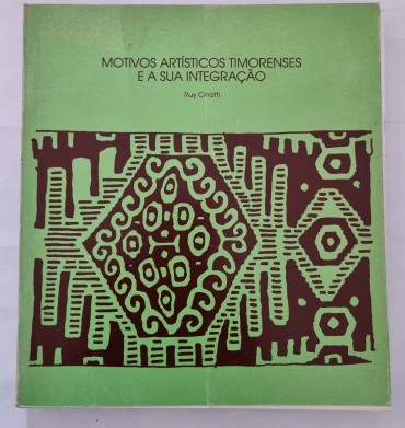 MOTIVOS ARTÍSTICOS TIMORENSES E A SUA INTEGRAÇÃO