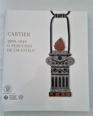 CARTIER 1899-1949 O PERCURSO DE UM ESTILO