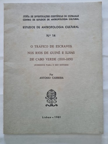 O TRÁFICO DE ESCRAVOS NOS RIOS DE GUINÉ E ILHAS DE CABO VERDE (1810-1850)