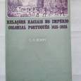 RELAÇÕES RACIAIS NO IMPÉRIO COLONIAL PORTUGUÊS 1415-1825