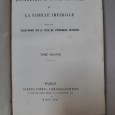 Papiers et Correspondance de La Famille Impériale