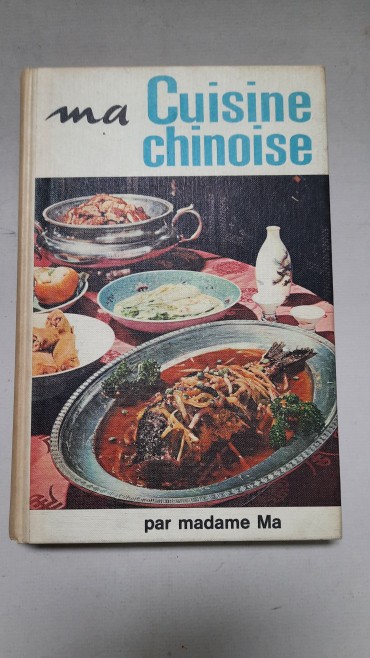 Ma Cuisine Chinoise