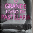 O Grande Livro da Pastelaria