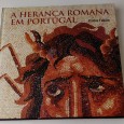 A HERANÇA ROMANA EM PORTUGAL