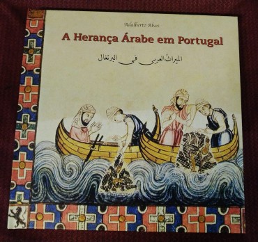 A HERANÇA ÁRABE EM PORTUGAL