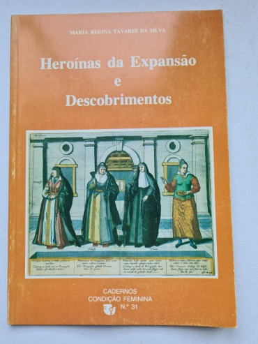 HEROÍNAS DA EXPANSÃO E DESCOBRIMENTOS