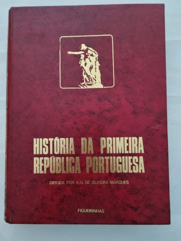 HISTÓRIA DA PRIMEIRA REPUBLICA PORTUGUESA 