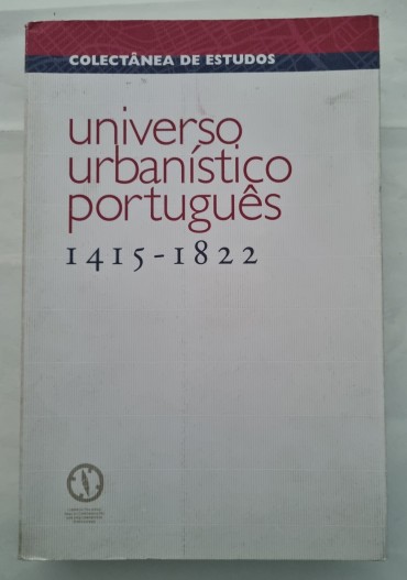 UNIVERSO URBANÍSTICO PORTUGUÊS 1415-1822