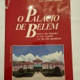 O PALÁCIO DE BELÉM COM OS SEUS HOSPEDES, OS SEUS SEGREDOS E A SUA VIDA QUOTIDIANA