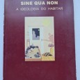 SINE QUA NON A IDEOLOGIA DO HABITAR