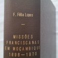 MISSÕES FRANCISCANAS EM MOÇAMBIQUE 1898-1970