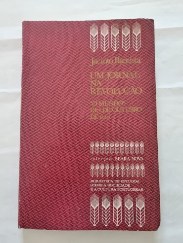 UM JORNAL NA REVOLUÇÃO “O MUNDO DE 5 DE OUTUBRO DE 1910”