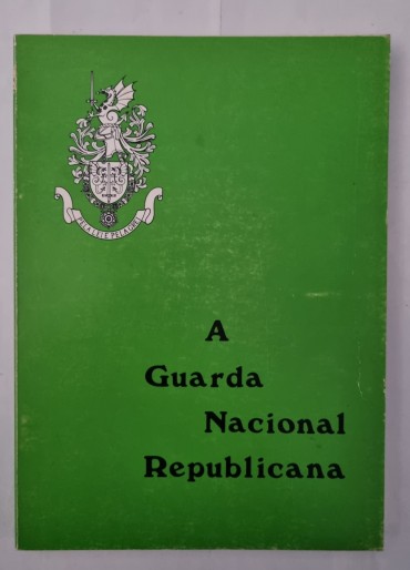 A GUARDA NACIONAL REPUBLICANA 