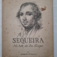 SEQUEIRA NA ARTE DO SEU TEMPO