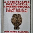 A OURIVESARIA PORTUGUESA CONTEMPORANEA E OS METAIS E AS PEDRAS PRECIOSAS