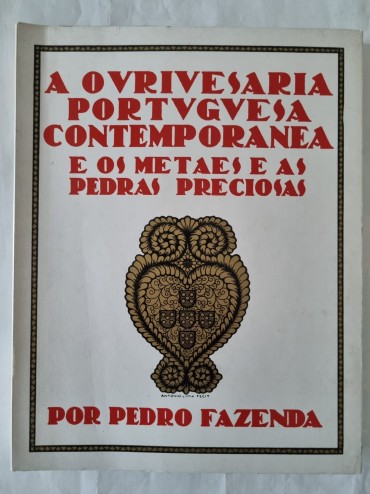 A OURIVESARIA PORTUGUESA CONTEMPORANEA E OS METAIS E AS PEDRAS PRECIOSAS
