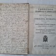 THEOLOGO EXAMINADO E APPROVADO OU BREVE COMPENDIO DE THEOLOGIA DOGMATICA PARA USO DOS ESTUDANTES E NOVOS CLERIGOS 