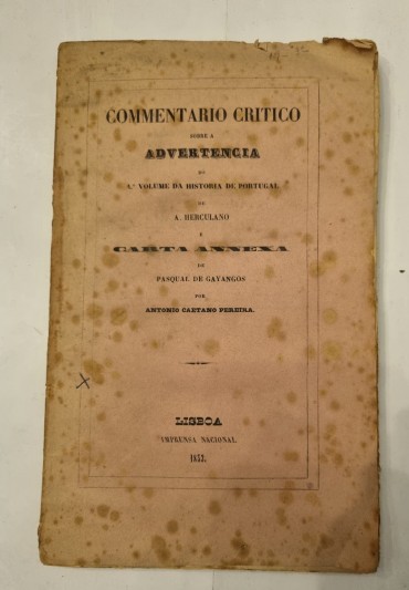 COMENTÁRIO CRITICO SOBRE A ADVERTENCIA DO 4º VOLUME DA HISTÓRIA DE PORTUGAL DE A. HERCULANO