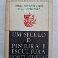 UM SÉCULO DE PINTURA E ESCULTURA PORTUGUESAS