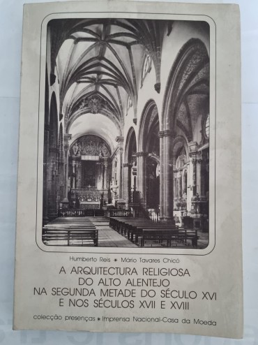 A ARQUITECTURA RELIGIOSA DO ALTO ALENTEJO NA SEGUNDA METADE DO SÉCULO XVI E NOS SÉCULOS XVII E XVIII