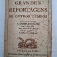 GRANDES REPORTAGENS DE OUTROS TEMPOS 