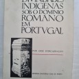 DIVINDADES INDIGENAS SOB O DOMINIO ROMANO EM PORTUGAL 