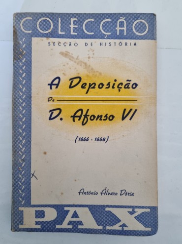 A DEPOSIÇÃO DE D, AFONSO VI (1666-1668)