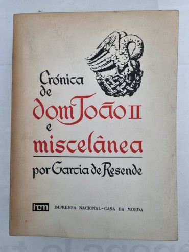 CRÓNICA DE DOM JOÃO II E MISCELÂNEA