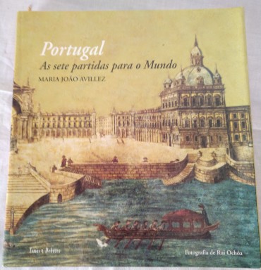 PORTUGAL AS SETE PARTIDAS PARA O MUNDO