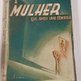 A Mulher que amou a sombra (novelas) - Lília da Fonseca