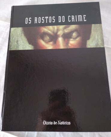 OS ROSTOS DO CRIME