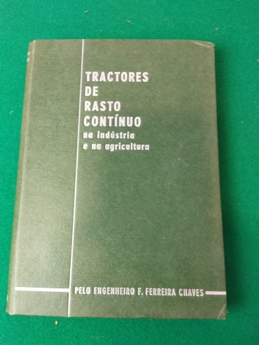 TRACTORES DE RASTO CONTÍNUO na INDÚSTRIA e na  AGRICULTURA