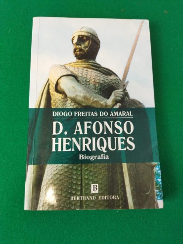 D. AFONSO HENRIQUES BIOGRAFIA