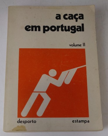 A caça em Portugal - VOL. - II