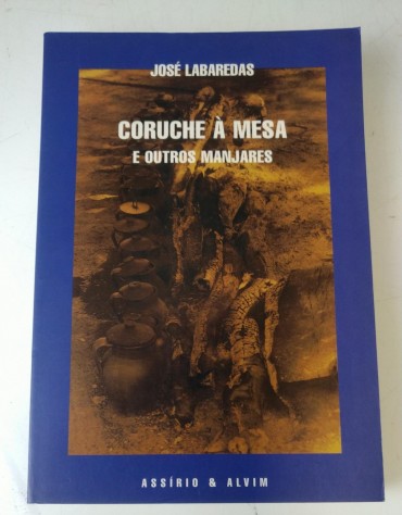 Coruche à mesa e outros manjares 