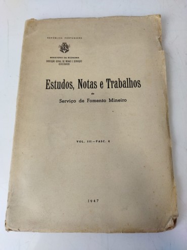 Estudos, notas e trabalhos do serviço de fomento mineiro - Dir. Geral de Minas e Serviço Geológicos - 1947 