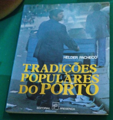 TRADIÇÕES POPULARES DO PORTO