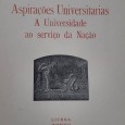 Aspirações Universitárias – A Universidade ao serviço da nação